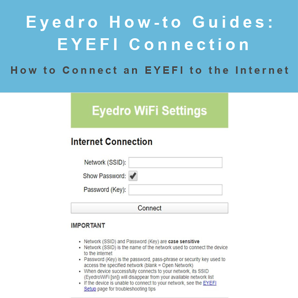 How to Connect an EYEFI to the Internet