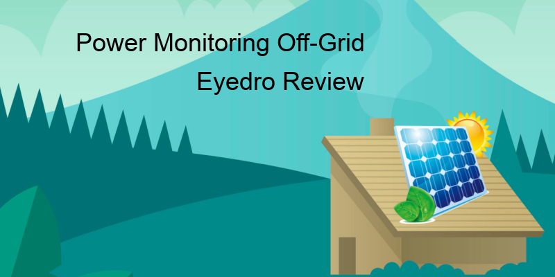 Eyedro off grid energy monitoring