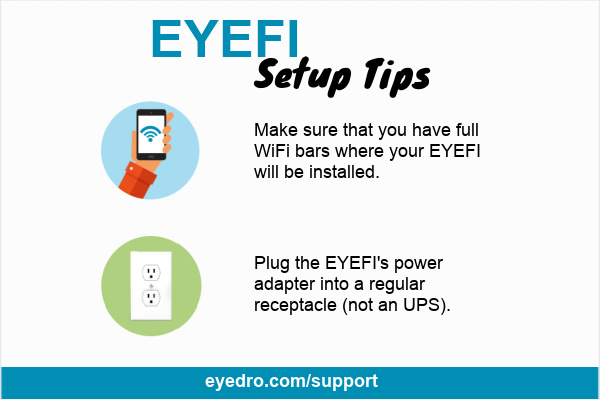 EYEFI Setup Tips