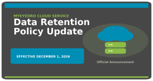 MyEyedro Retention Policy Update